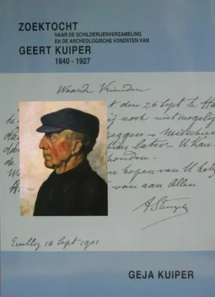 Boek Zoektocht naar de schilderijenverzameling en de archeologische vondsten van Geert Kuiper 1840-1927
